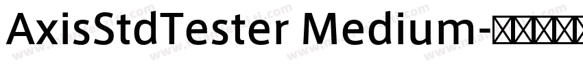 AxisStdTester Medium字体转换